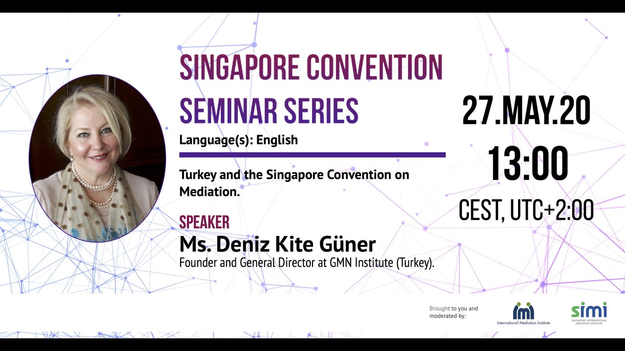 Deniz Kite - Turkey and the Singapore Convention