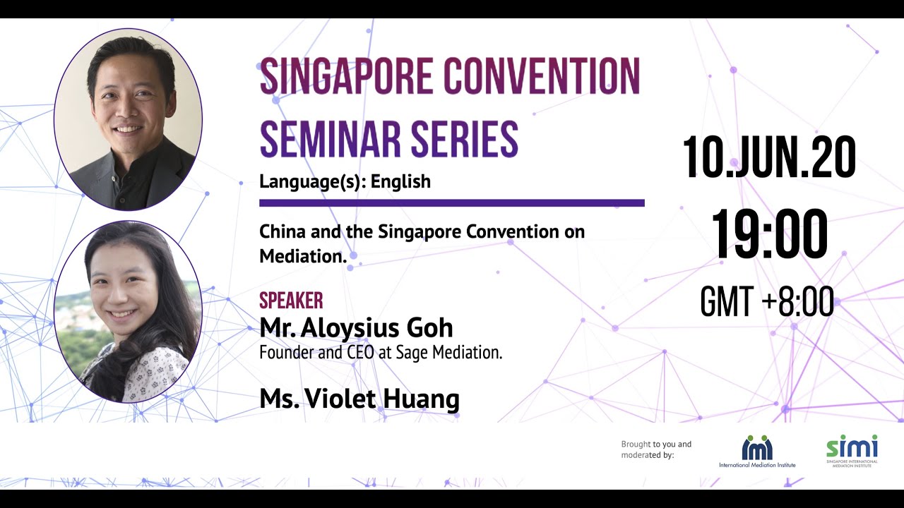 Aloysius Goh and Violet Huang on 'China and the Singapore Convention on Mediation'