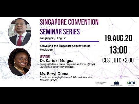 Kariuki Muigua and Beryl Ouma on Kenya and the Singapore Convention